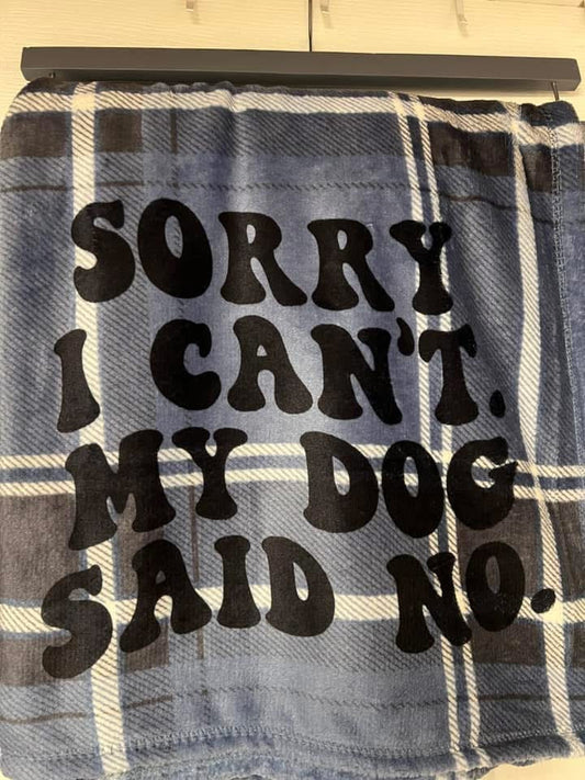 Dog Said No Blanket
