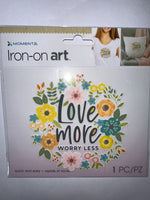 Momenta Iron on Art - Love More, Worry Less